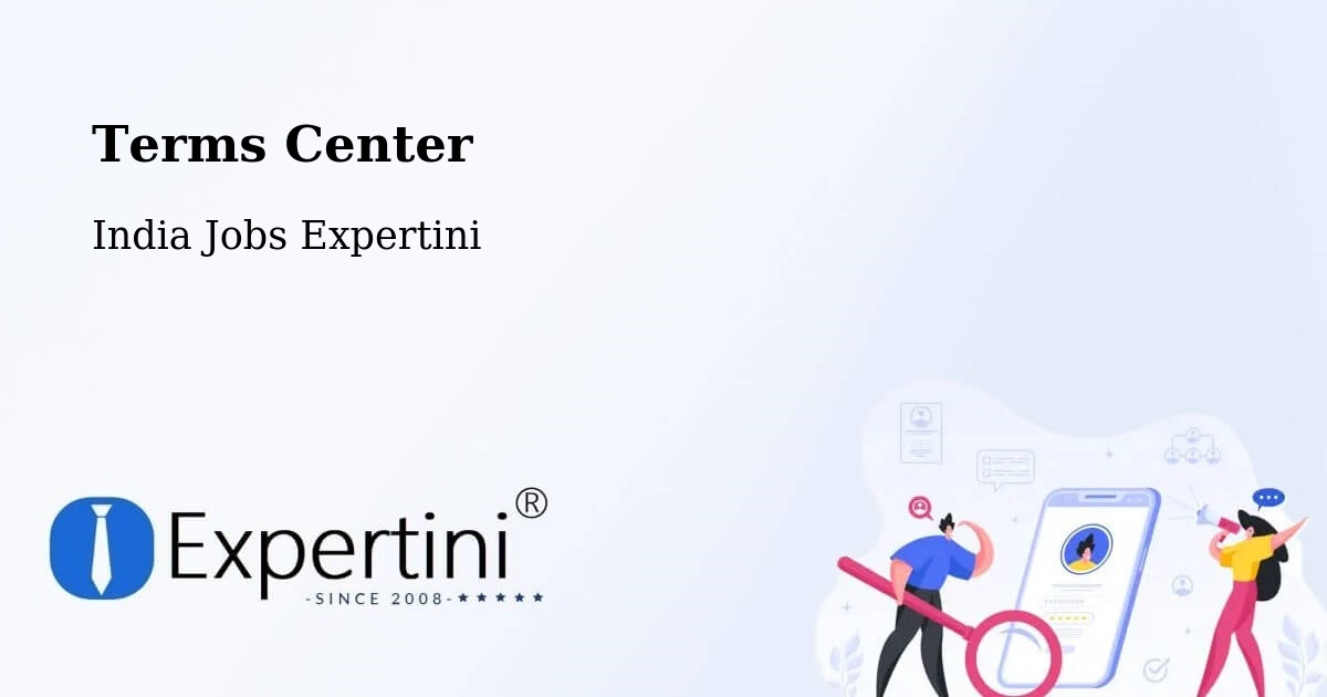 Terms Center - India Jobs Expertini
